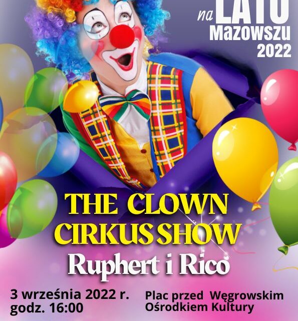 The Clown Cirkus Show Rupert i Rico w Węgrowie